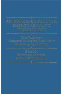 Appropriate Products, Employment and Technology