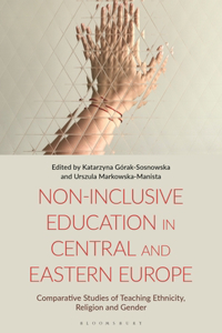 Non-Inclusive Education in Central and Eastern Europe