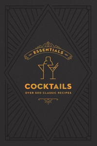 ESSENTIALS: Cocktails