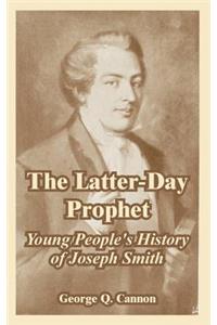 Latter-Day Prophet