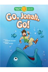 Go, Jonah, Go!