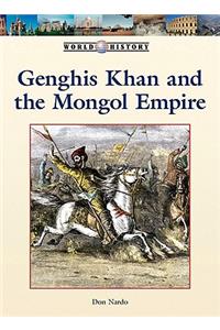 Genghis Khan and the Mongol Empire