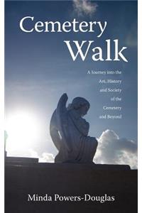 Cemetery Walk