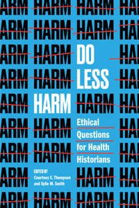 Do Less Harm