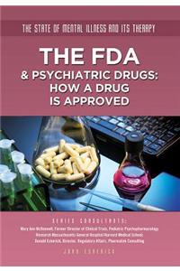 The FDA & Psychiatric Drugs