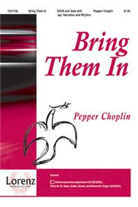 Bring Them In