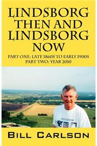Lindsborg Then and Lindsborg Now