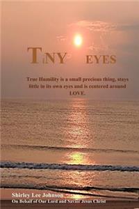 TiNY Eyes