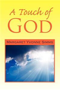 A Touch of God