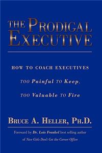 Prodigal Executive