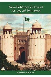 Geo-Political Cultural Study of Pakistan