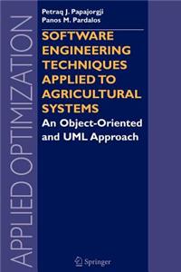 Software Engineering Techniques Applied to Agricultural Systems