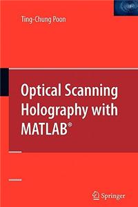 Optical Scanning Holography with Matlab(r)