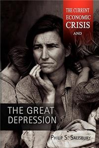 Current Economic Crisis and the Great Depression