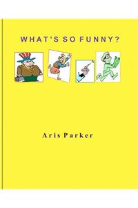 What's So Funny?