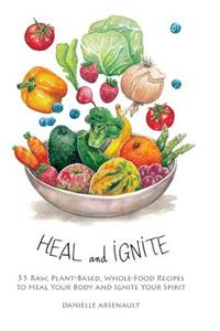 Heal and Ignite