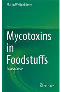 Mycotoxins in Foodstuffs