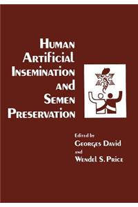 Human Artificial Insemination and Semen Preservation