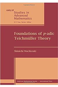 Foundations of p-adic Teichmuller Theory