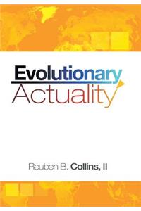 Evolutionary Actuality