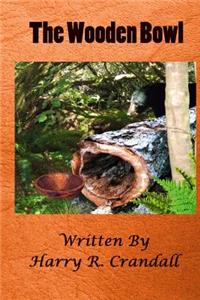 The Wooden Bowl