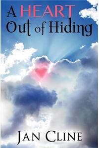 Heart Out of Hiding