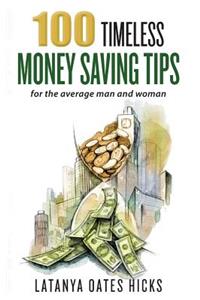 100 Timeless Money Saving Tips