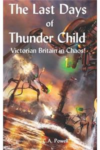 Last Days of Thunder Child