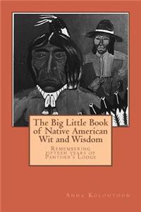 Big Little Book of Native American Wit and Wisdom
