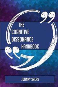 The Cognitive Dissonance Handbook - Everything You Need to Know about Cognitive Dissonance