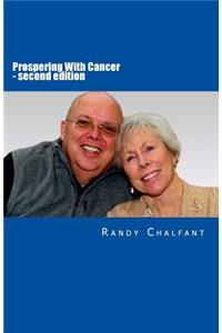 Prospering With Cancer - second edition