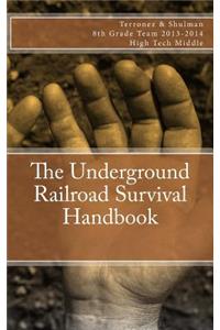 Underground Railroad Survival Handbook