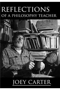 Reflections of a Philosophy Teacher