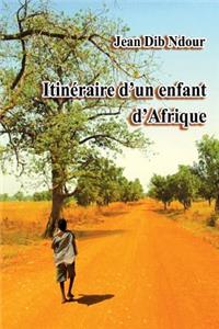 Itinéraire d'un enfant d'Afrique