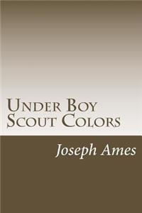 Under Boy Scout Colors