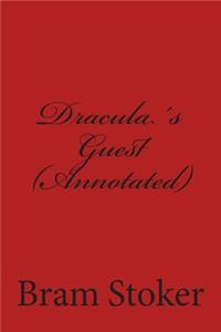 Dracula´s Guest (Annotated)
