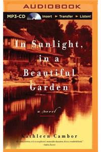 In Sunlight, in a Beautiful Garden