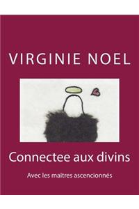Connectee aux divins