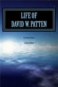 Life of DAVID W. PATTEN