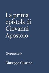 Prima Epistola di Giovanni Apostolo