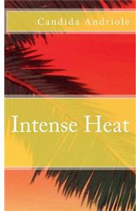 Intense Heat