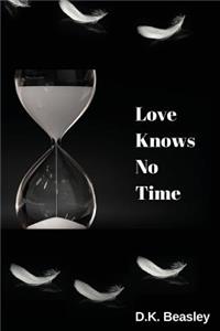 Love Knows No Time