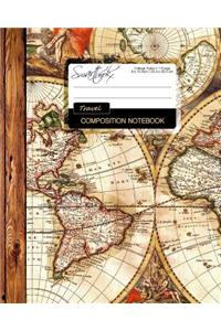Travel Composition Notebook: Large College Ruled Writer's Notebook [ Perfect Bound * 8 X 10 Inch ]