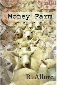 The Money Farm