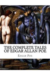 The Complete Tales of Edgar Allan Poe