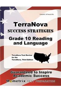 Terranova Success Strategies Grade 10 Reading and Language Study Guide: Terranova Test Review for the Terranova, Third Edition