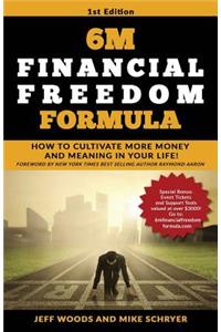 6M Financial Freedom Formula