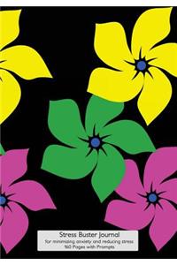 Stress Buster Journal for Minimizing Anxiety and Reducing Stress - 160 pages with Prompts
