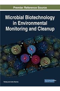 Microbial Biotechnology in Environmental Monitoring and Cleanup