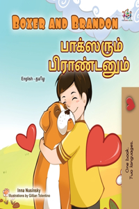 Boxer and Brandon (English Tamil Bilingual Children's Book)